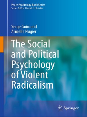 cover image of The Social and Political Psychology of Violent Radicalism